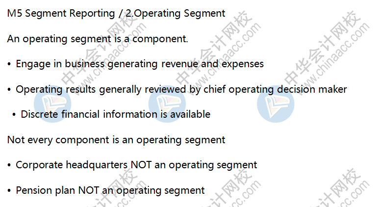 AICPA知識(shí)點(diǎn)：Segment Reporting—Operating Segment